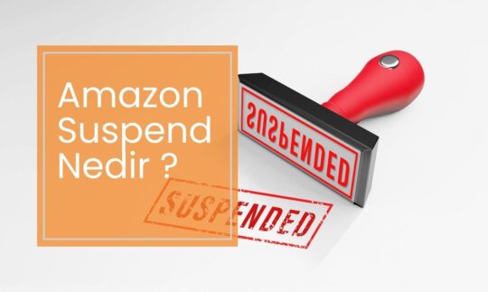 Amazon Suspend Nedir? Nasıl Çözülür?