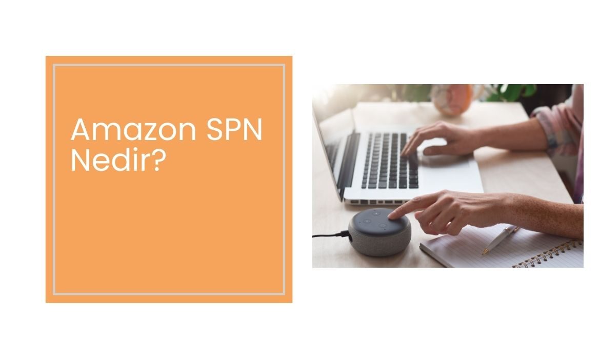 Amazon SPN Nedir